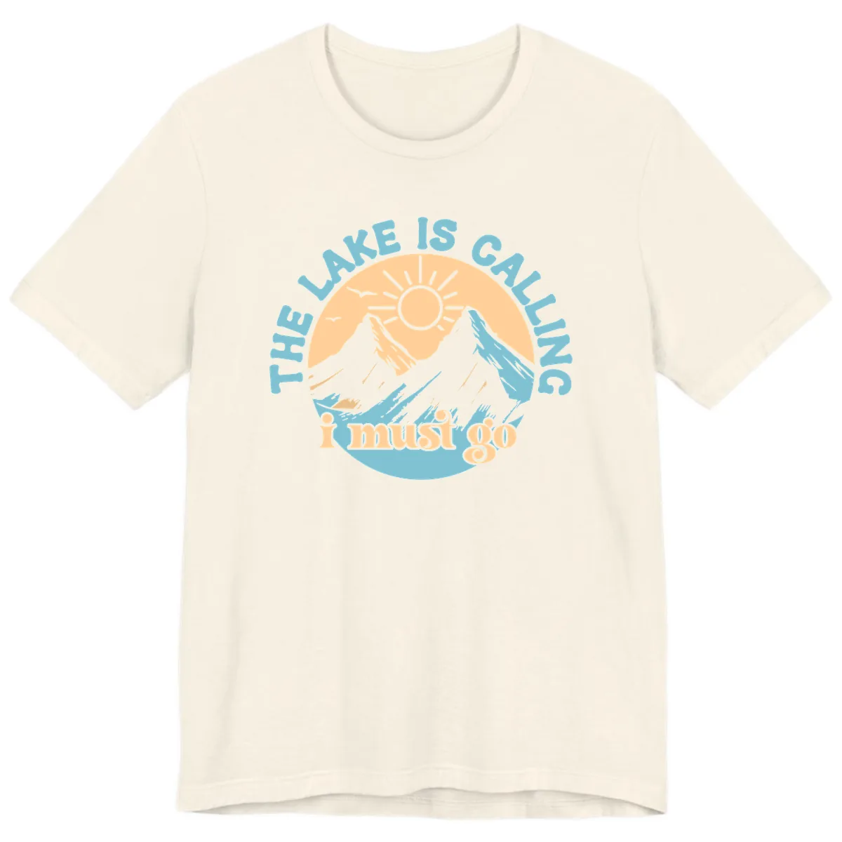 The Lake Is Calling I Must Go Premium T-Shirt in Natural