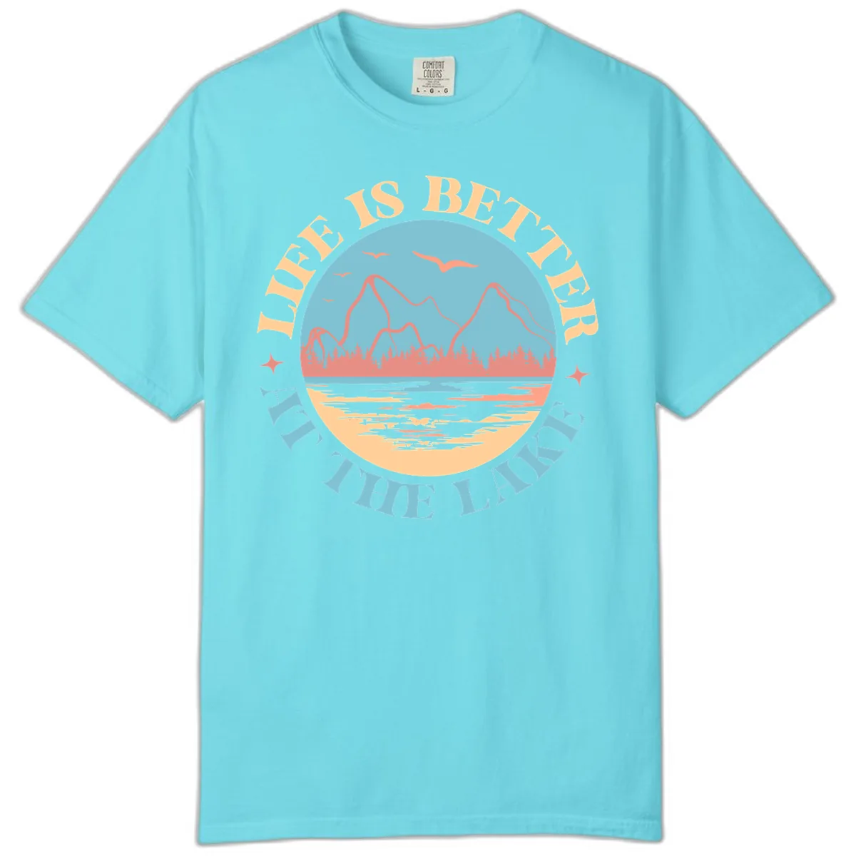 Life Is Better At The Lake Design Comfort Color in Lagoon Blue