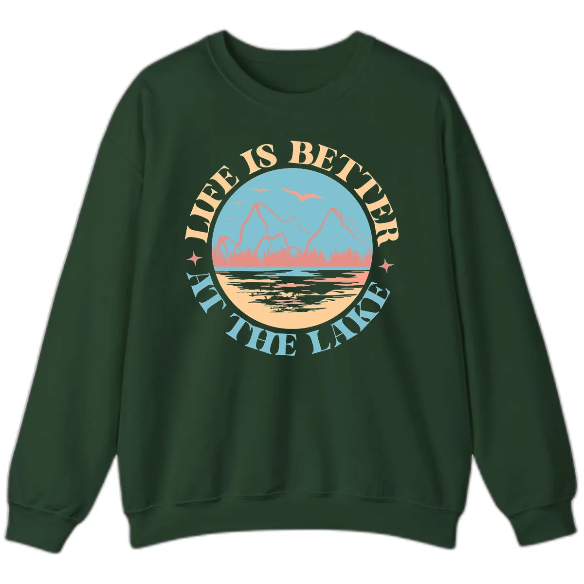 Life Is Better At The Lake Design Sweatshirt in Forest Green