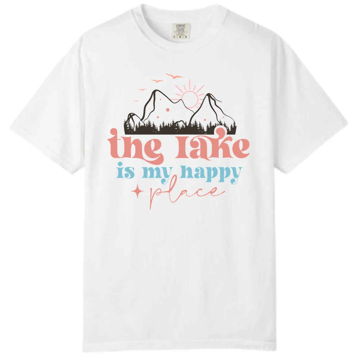 The Lake Is My Happy Place Comfort Color in White