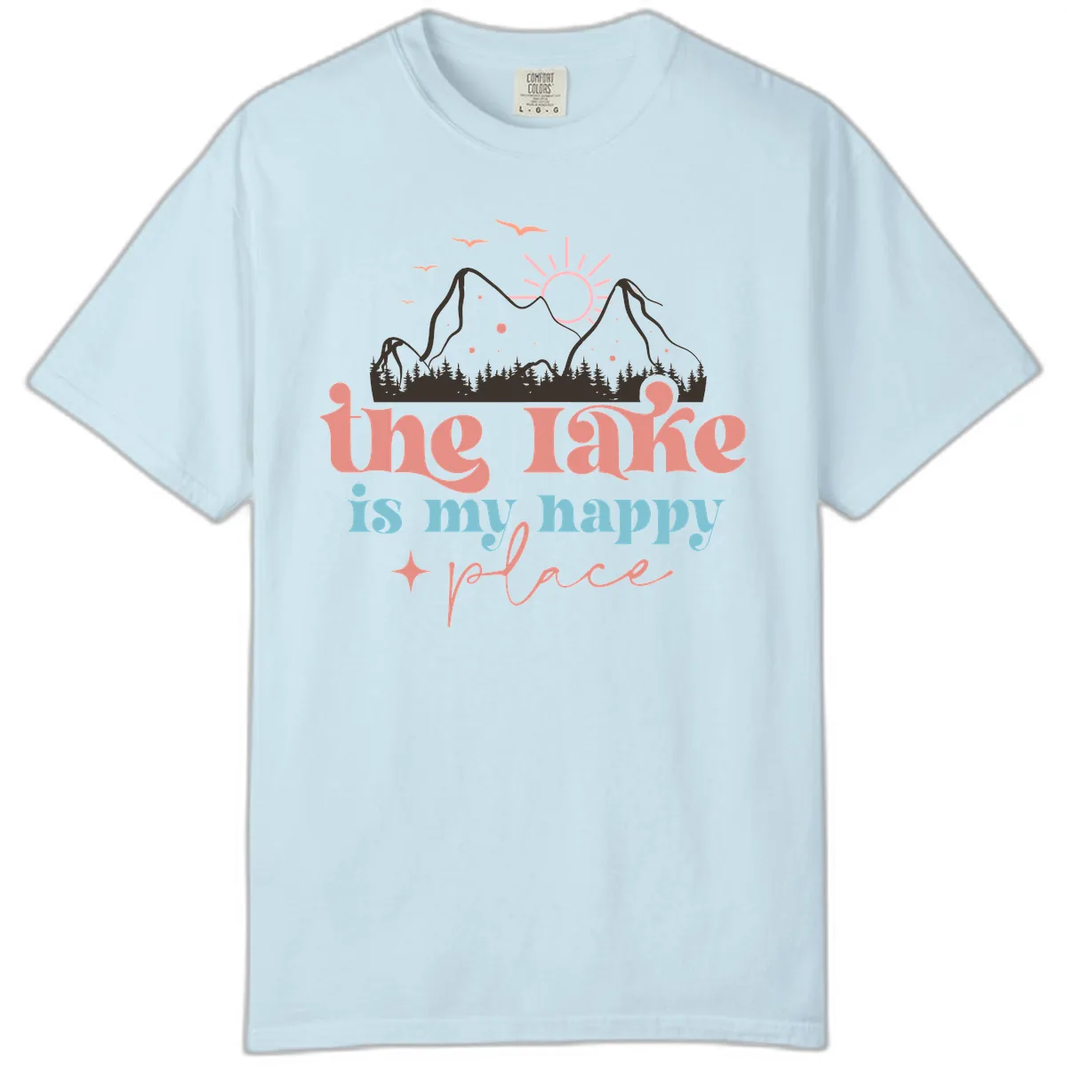 The Lake Is My Happy Place Comfort Color in Chambray