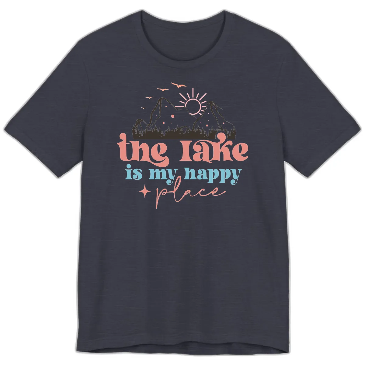 The Lake Is My Happy Place Premium T-Shirt in Heather Midnight Navy