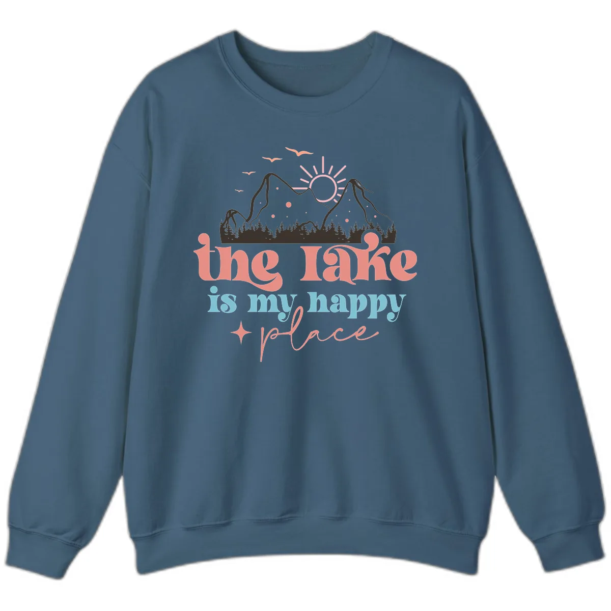 The Lake Is My Happy Place Sweatshirt in Indigo Blue