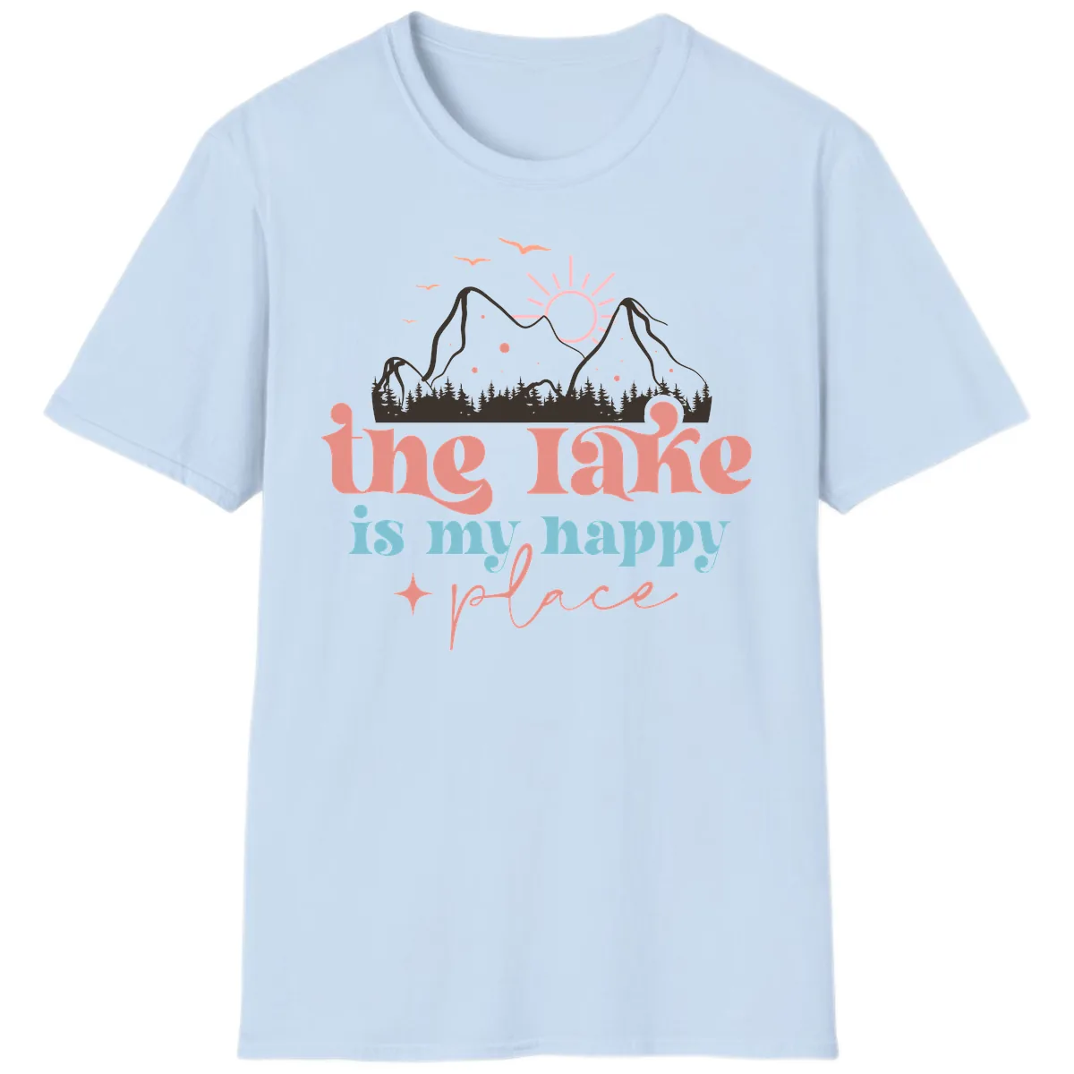 The Lake Is My Happy Place T-Shirt in Light Blue