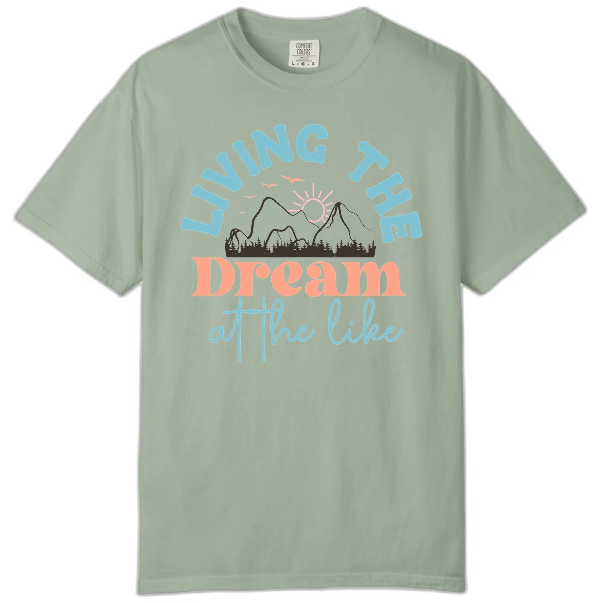 Living The Dream At The Lake Comfort Color in Bay