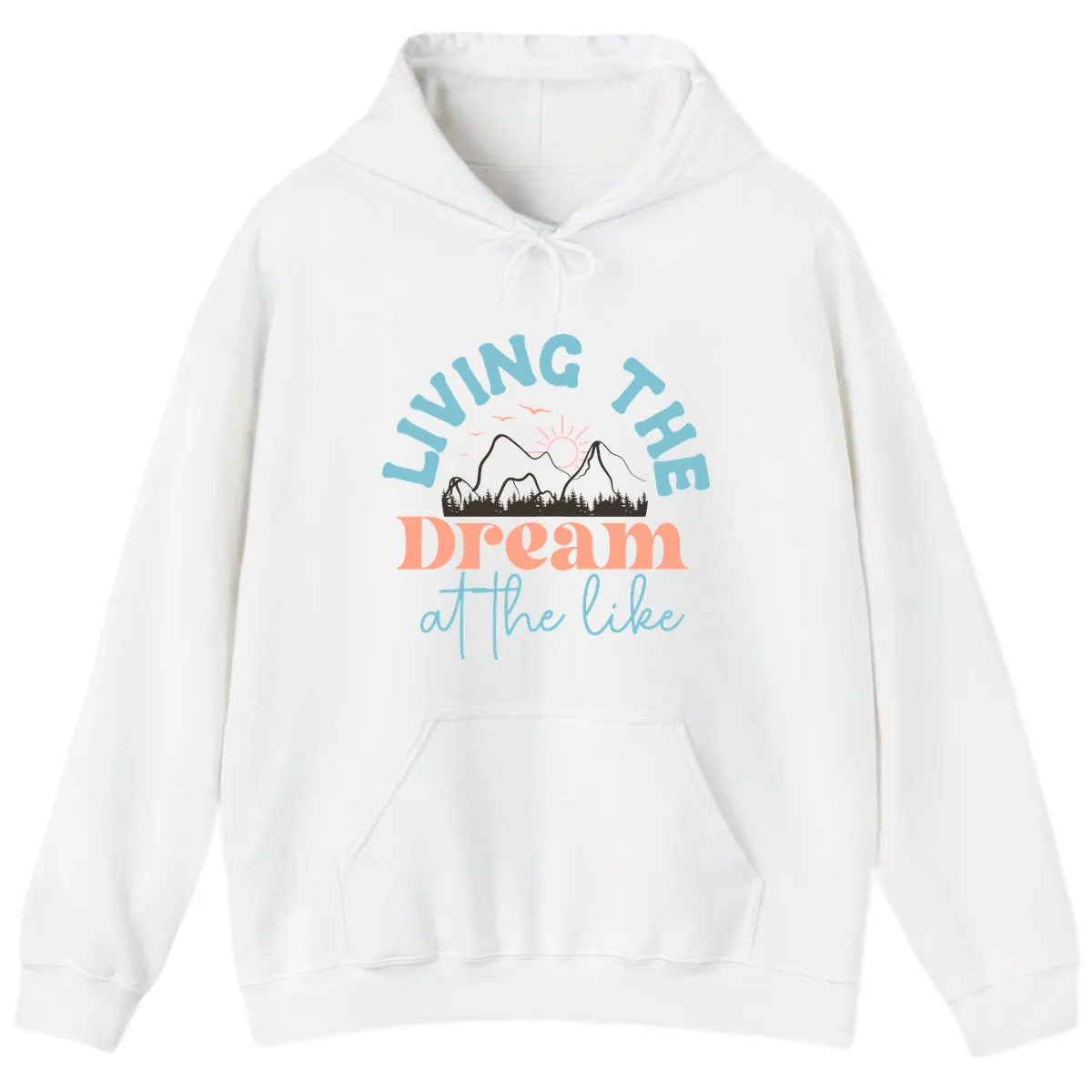 Living The Dream At The Lake Hoodie in White