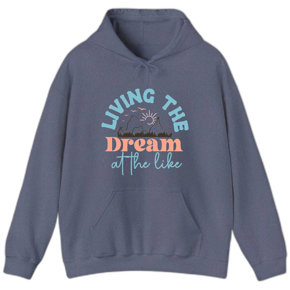 Living The Dream At The Lake Hoodie in Heather Navy