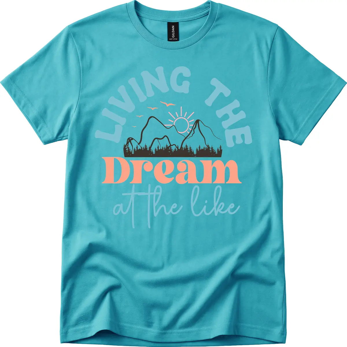 Living The Dream At The Lake T-Shirt in Tropical Blue