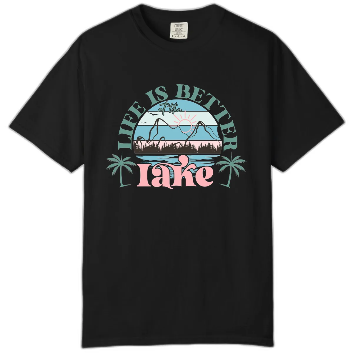 Life Is Better At The Lake Design Comfort Color in Black