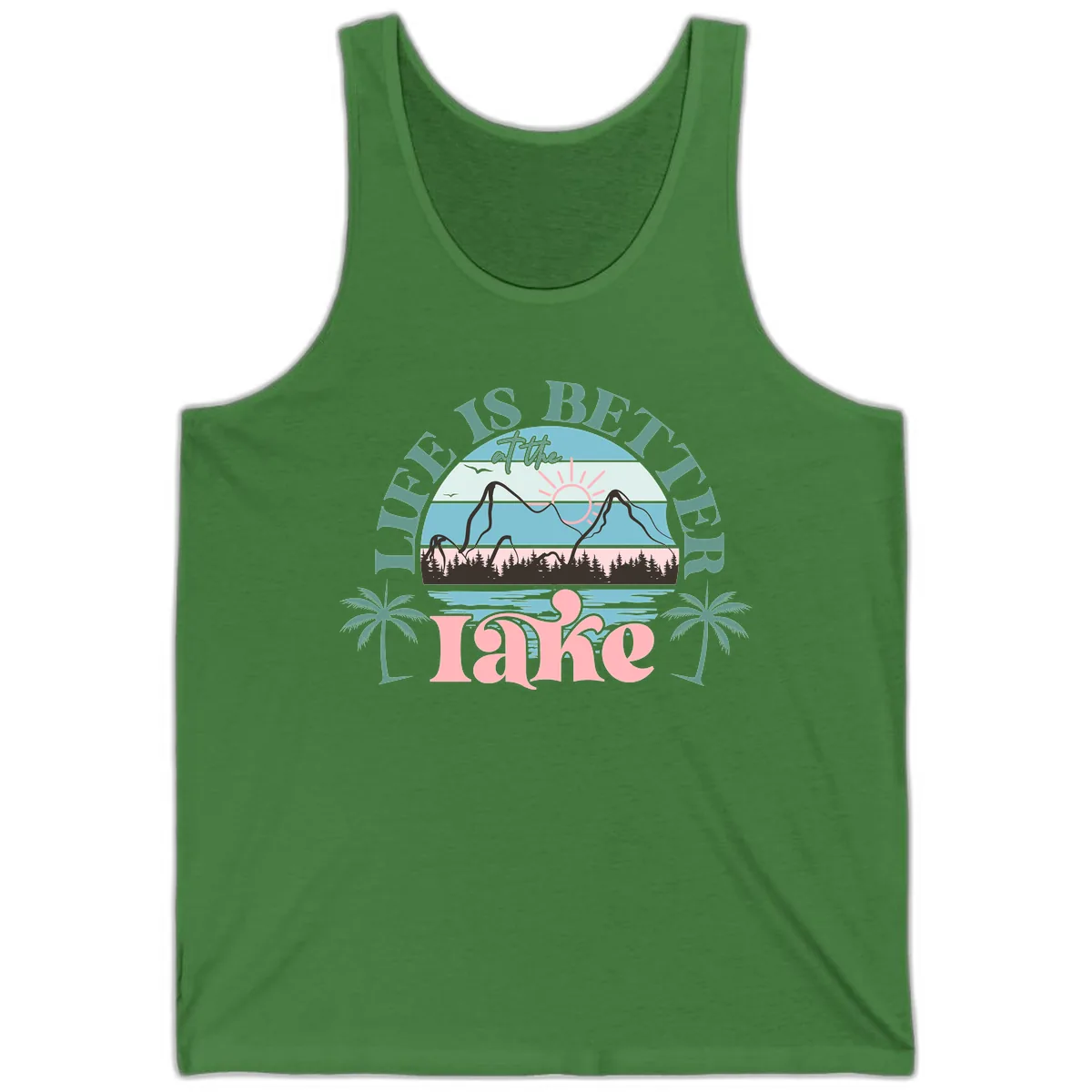 Life Is Better At The Lake Design Tank in Leaf