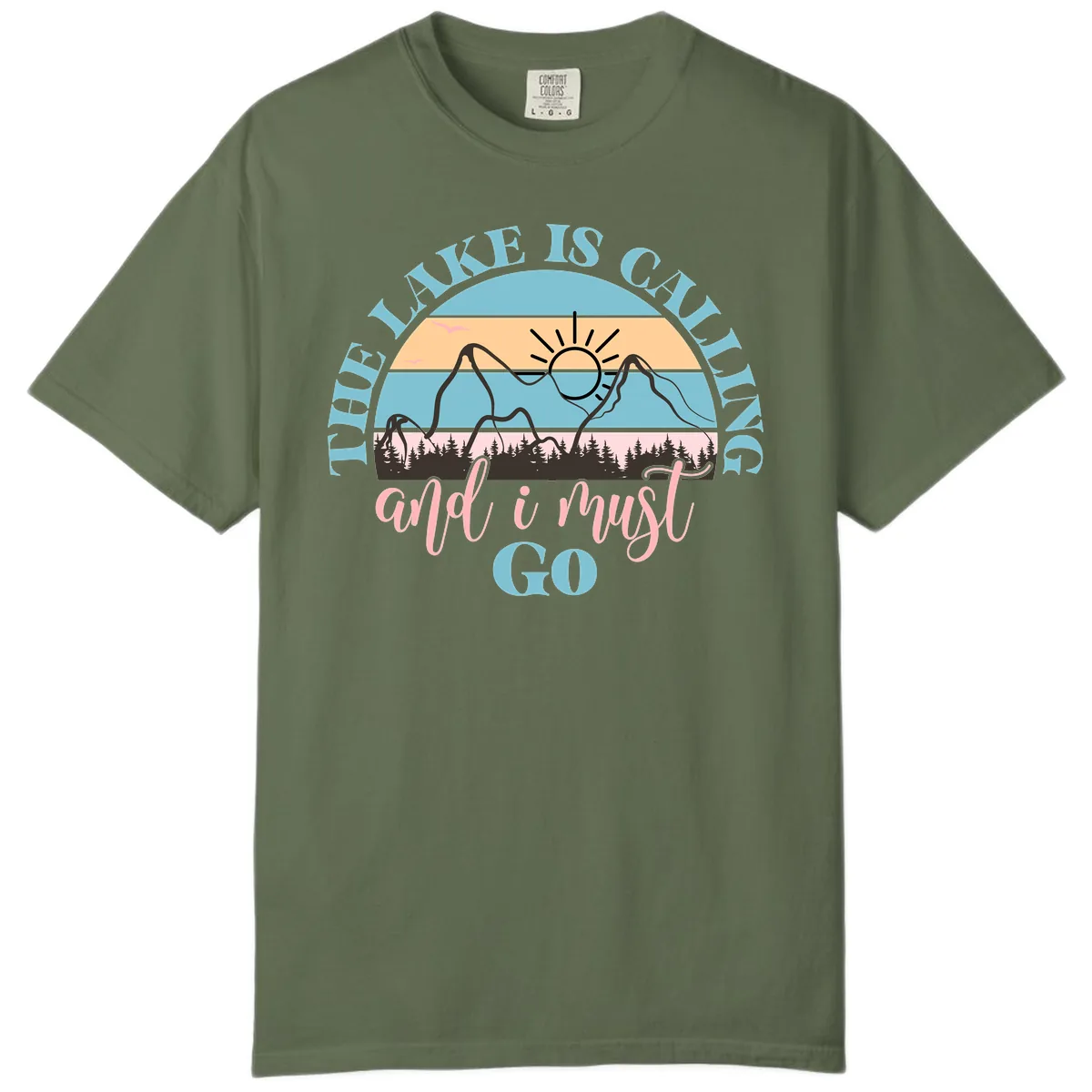 The Lake Is Calling And I Must Go Comfort Color in Sage