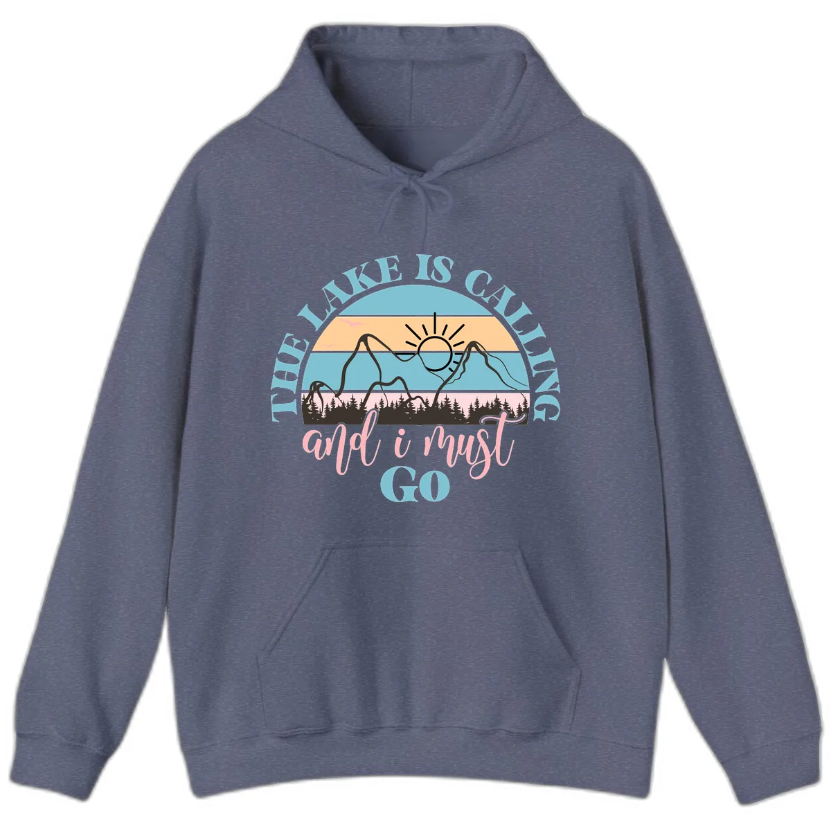 The Lake Is Calling And I Must Go Hoodie in Heather Navy