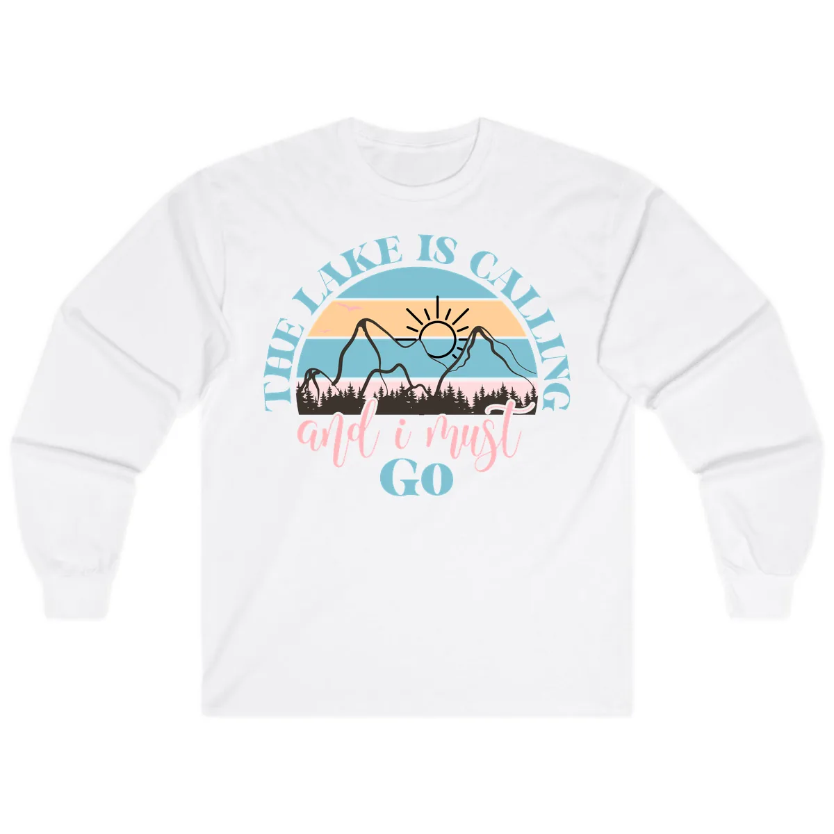 The Lake Is Calling And I Must Go Long Sleeve in White