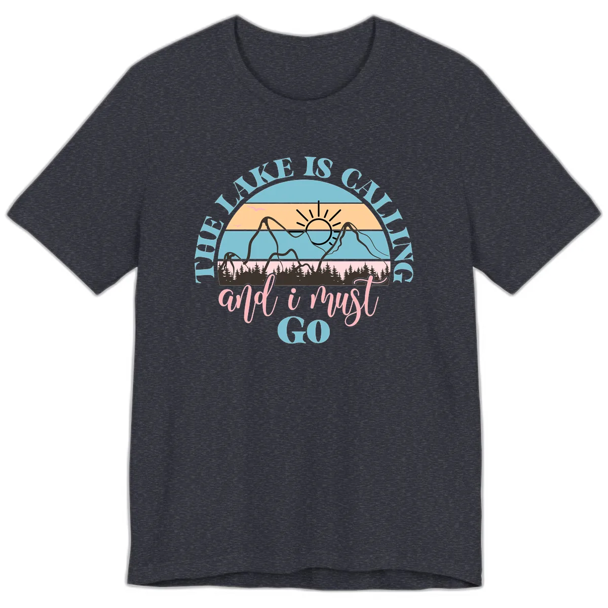 The Lake Is Calling And I Must Go Premium T-Shirt in Heather Navy