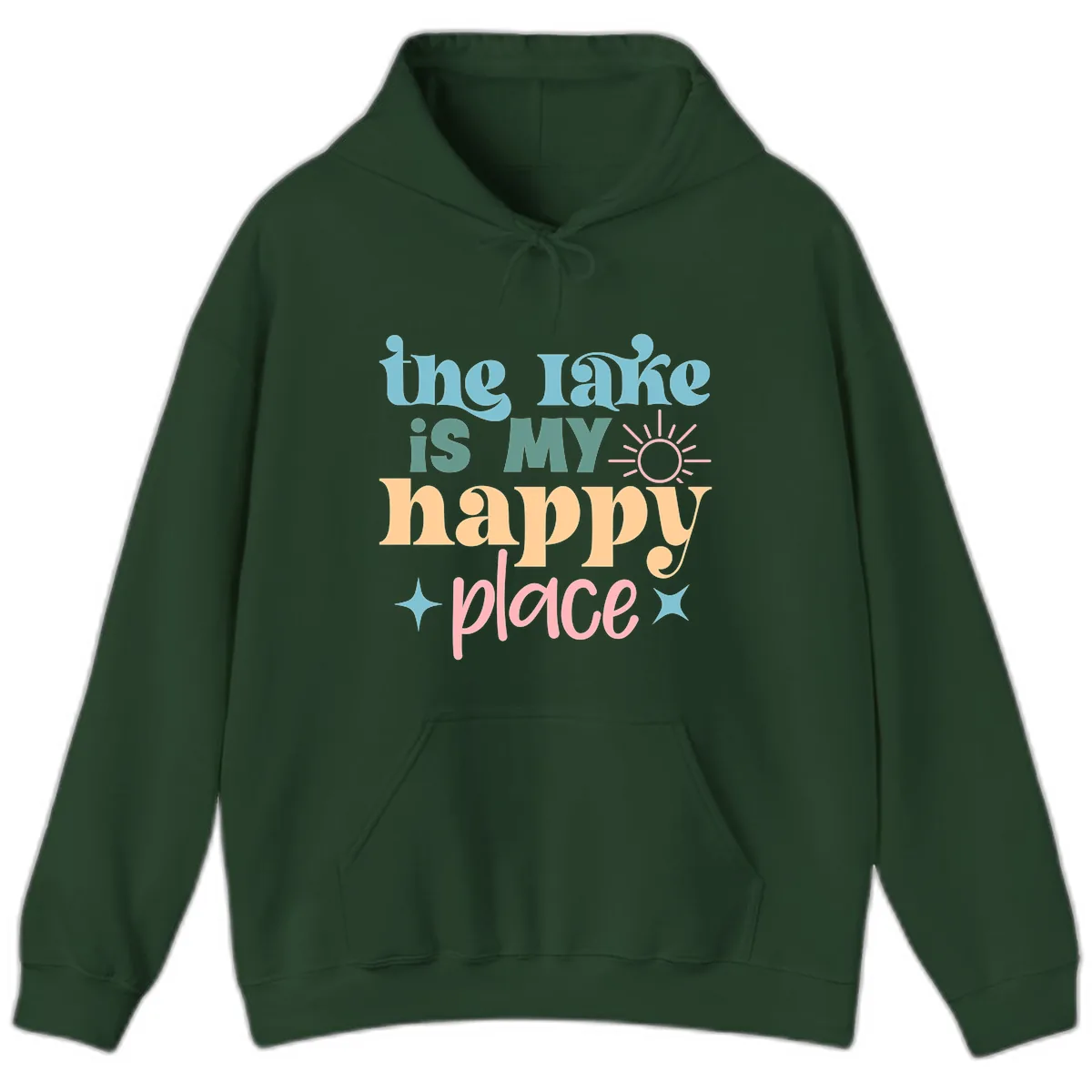 The Lake Is My Happy Place Apparel Hoodie in Forest Green