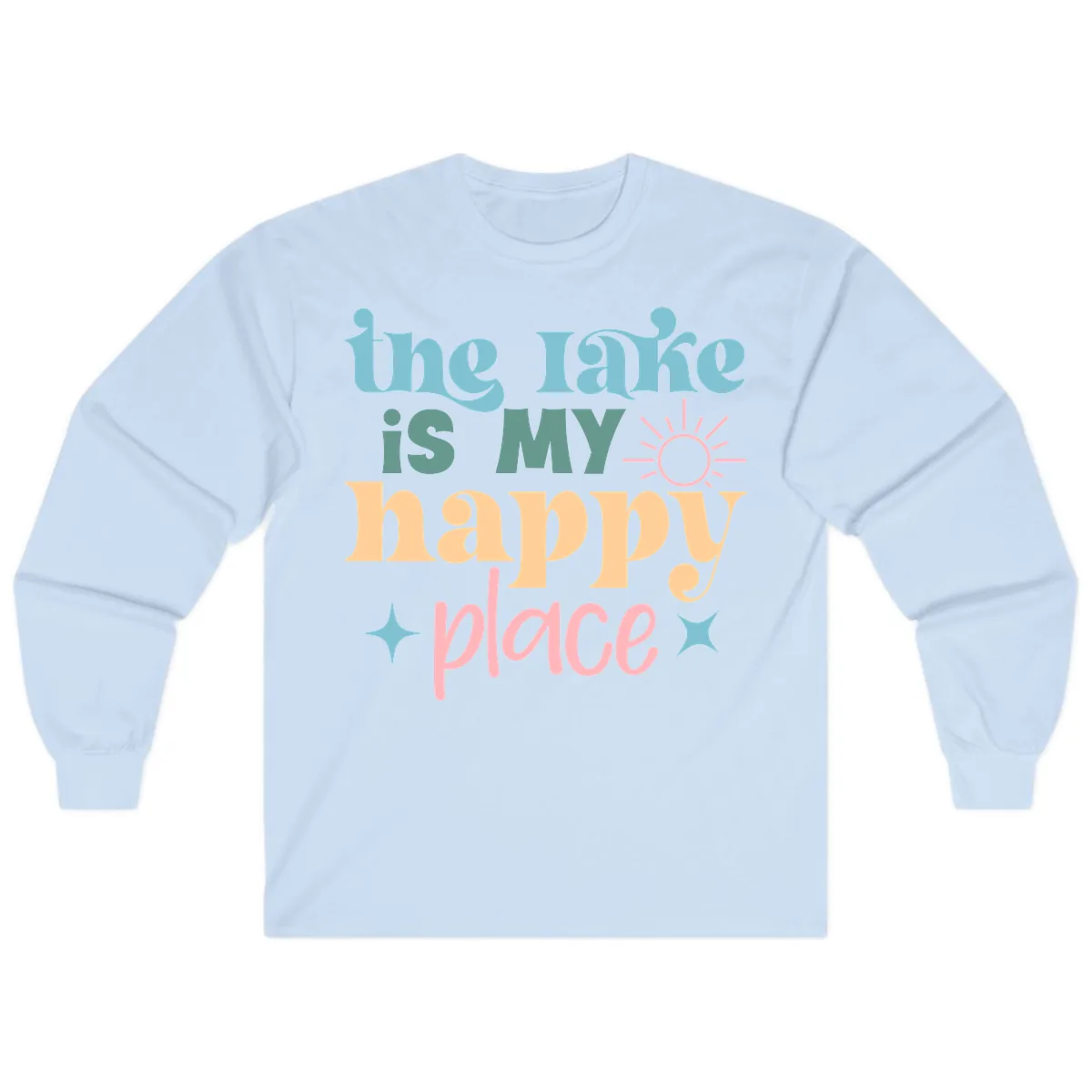 The Lake Is My Happy Place Apparel Long Sleeve in Light Blue