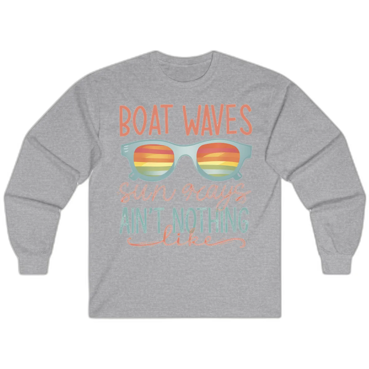 Boat Waves Sun Rays Ain't Nothing Like Long Sleeve in Sport Grey