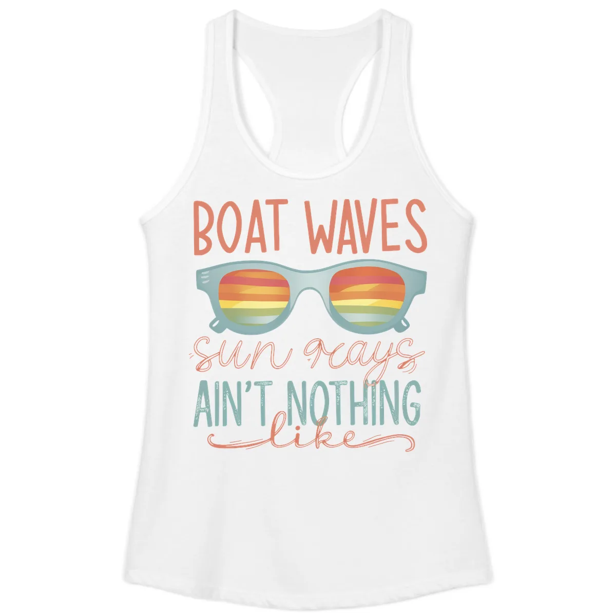 Boat Waves Sun Rays Ain't Nothing Like Ladies Tank in White