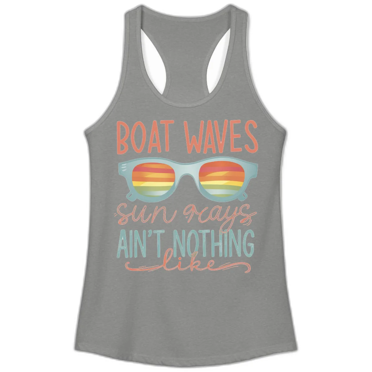 Boat Waves Sun Rays Ain't Nothing Like Ladies Tank in Heather Grey
