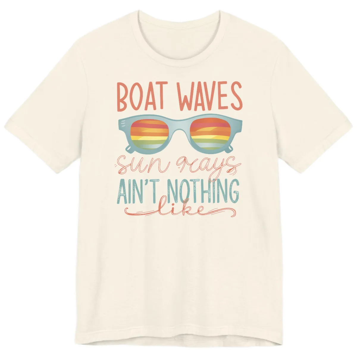 Boat Waves Sun Rays Ain't Nothing Like Premium T-Shirt in Natural