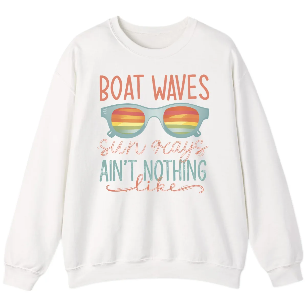 Boat Waves Sun Rays Ain't Nothing Like Sweatshirt in White
