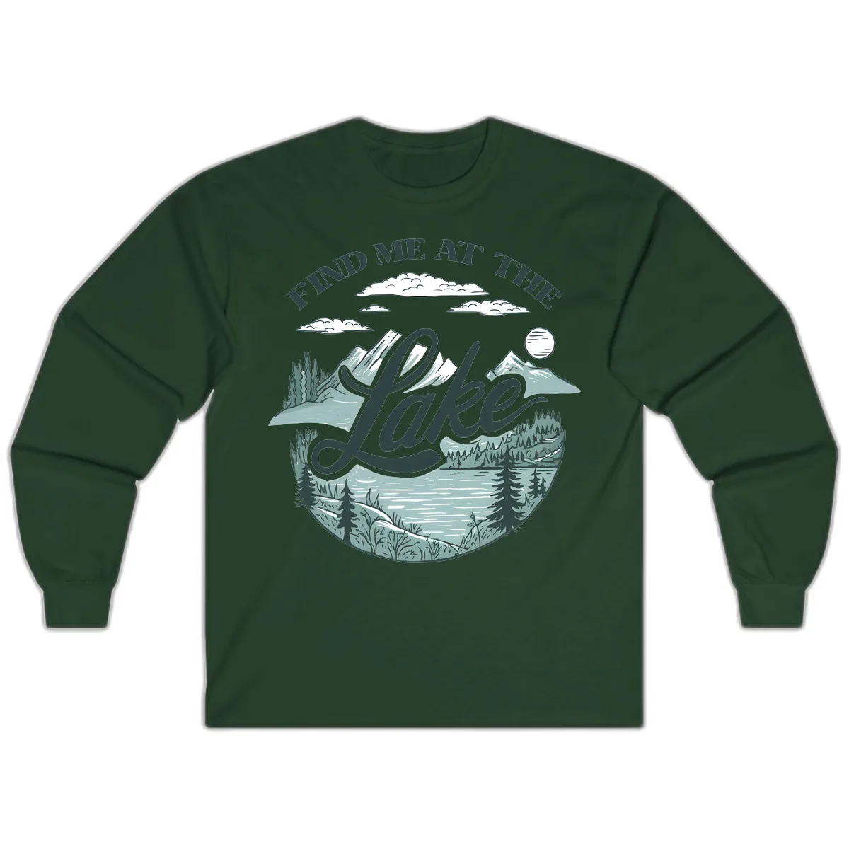 Find Me At The Lake Scenic Design Long Sleeve in Forest Green