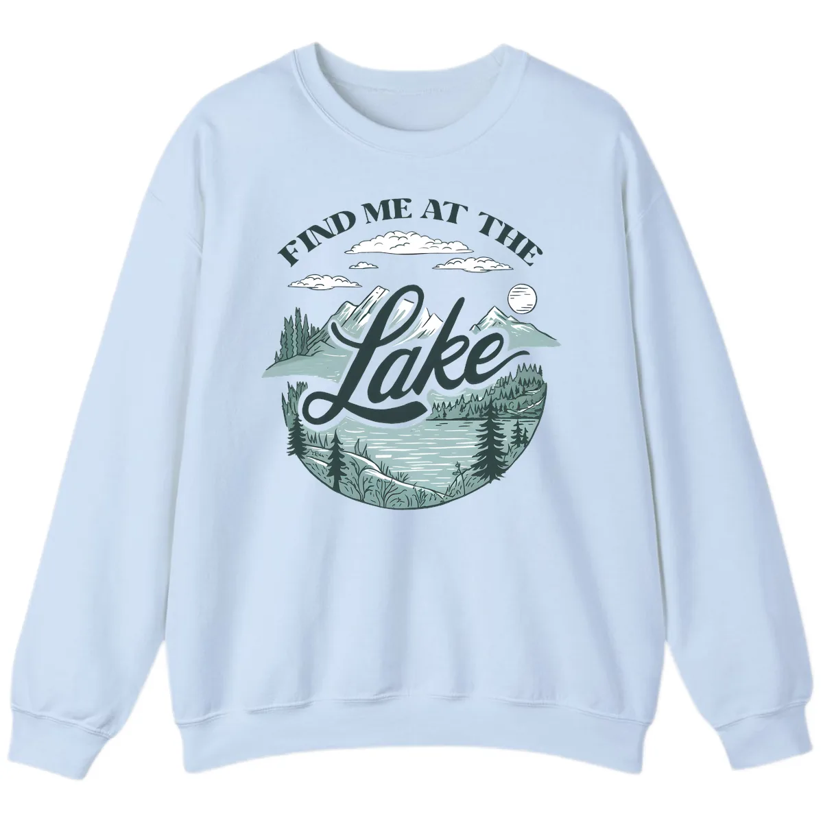 Find Me At The Lake Scenic Design Sweatshirt in Light Blue