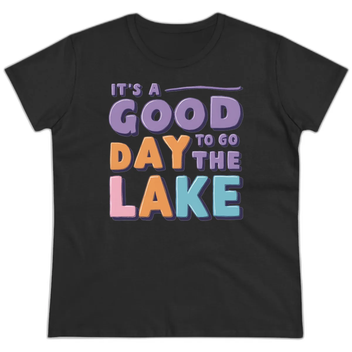 It's A Good Day To Go To The Lake Ladies Tee in Black