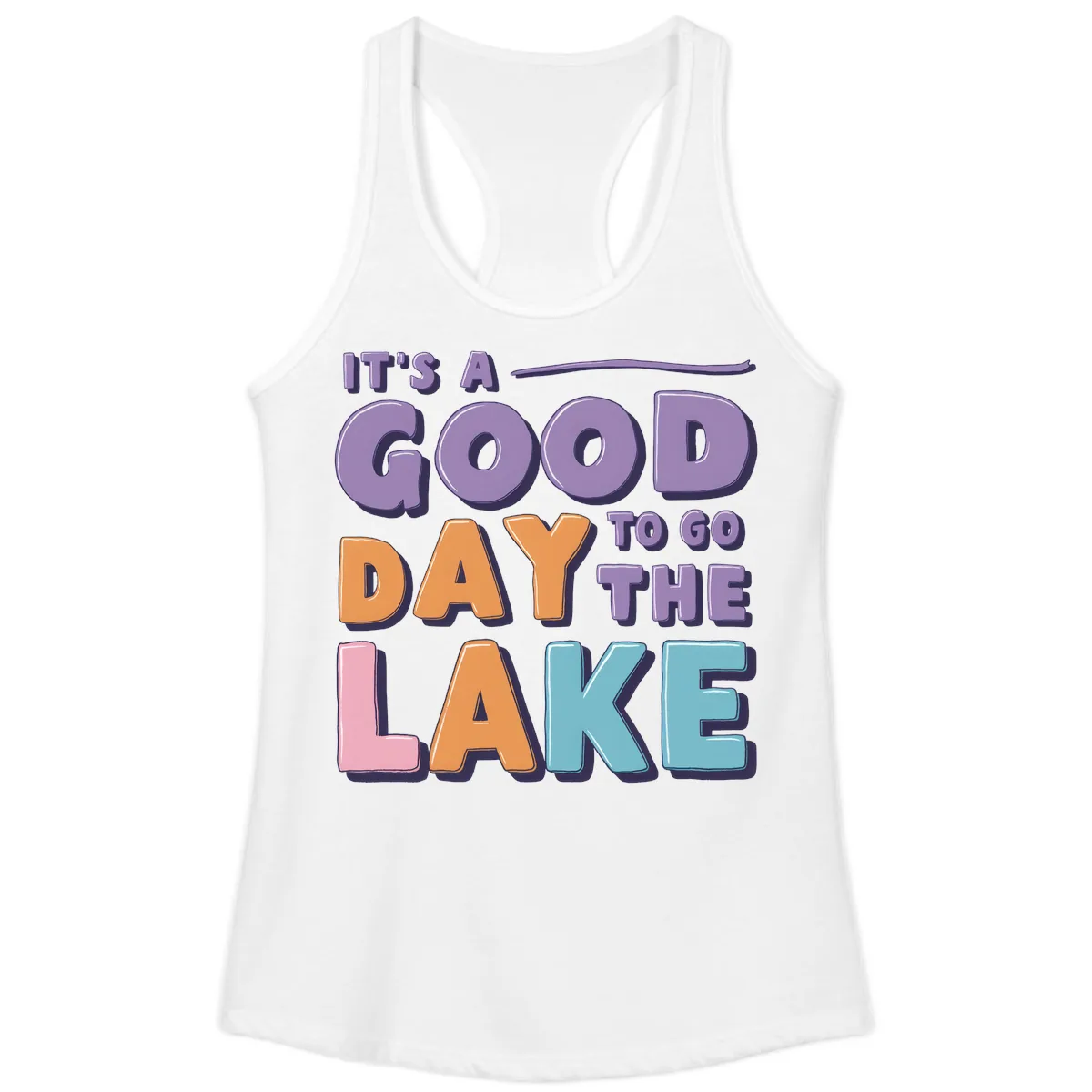 It's A Good Day To Go To The Lake Ladies Tank in White