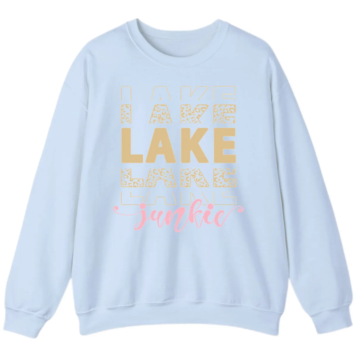 Lake Lane Junkie Typography Design Sweatshirt in Light Blue