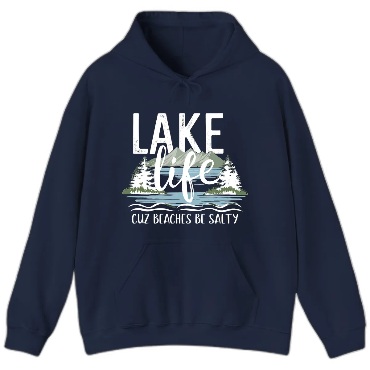 Lake Life Cuz Beaches Be Salty Hoodie in Navy