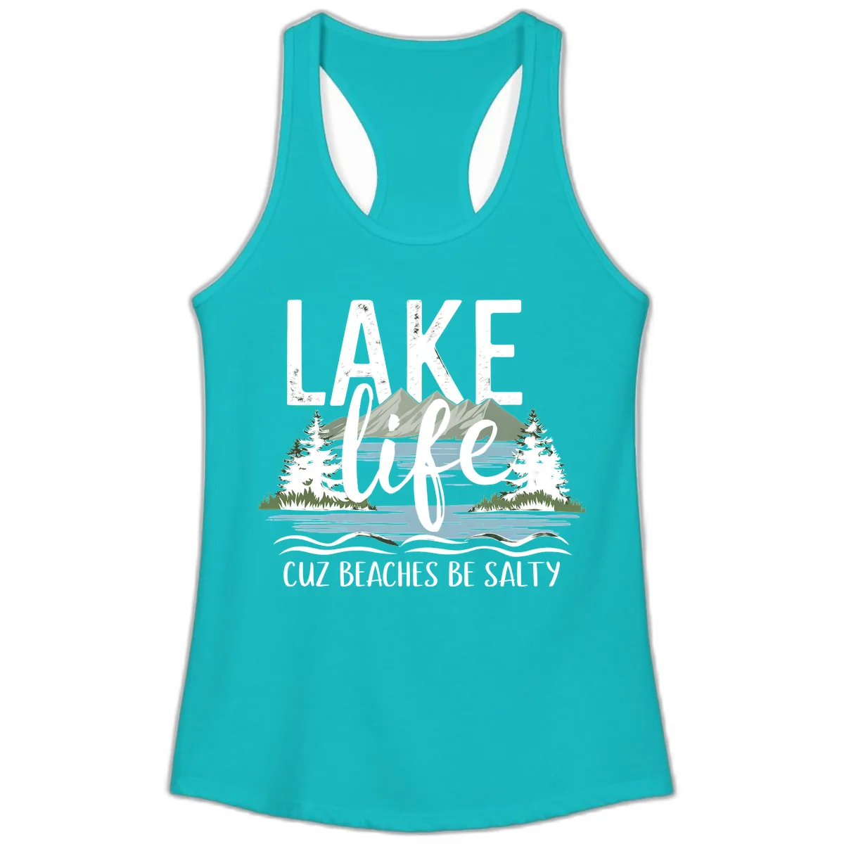 Lake Life Cuz Beaches Be Salty Ladies Tank in Tahiti Blue