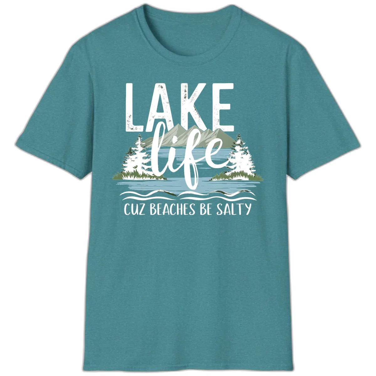 Lake Life Cuz Beaches Be Salty T-Shirt in Heather Galapagos Blue
