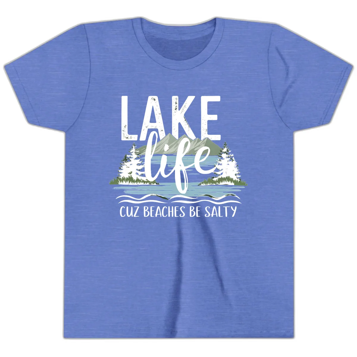 Lake Life Cuz Beaches Be Salty Youth T-Shirt in Heather Columbia Blue