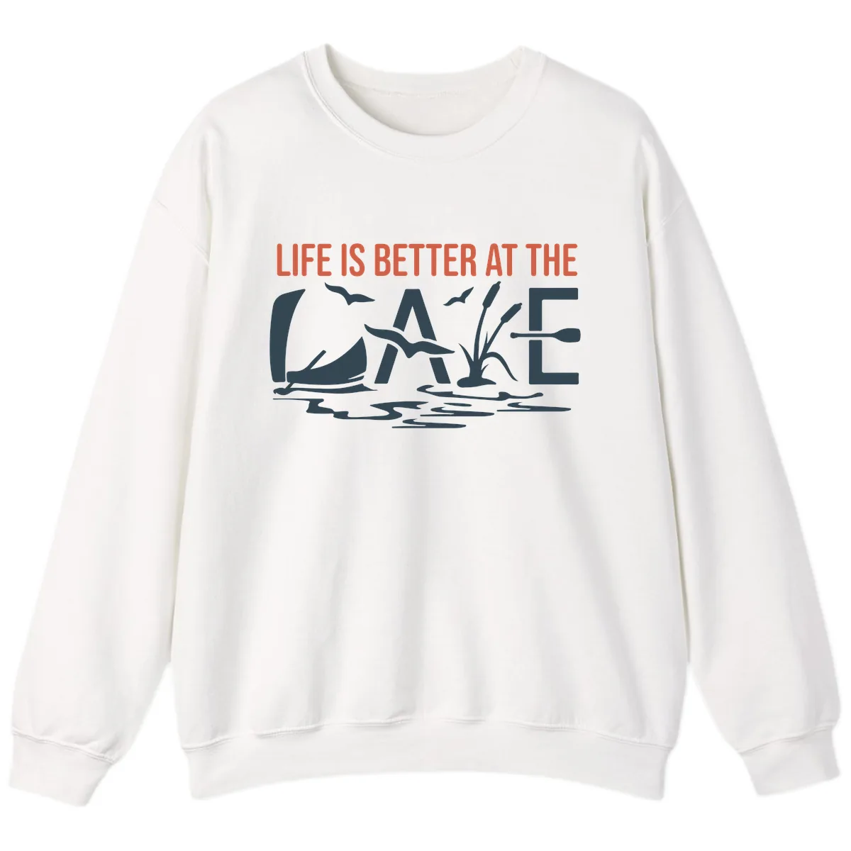 Life Is Better At The Lake Design Sweatshirt in White