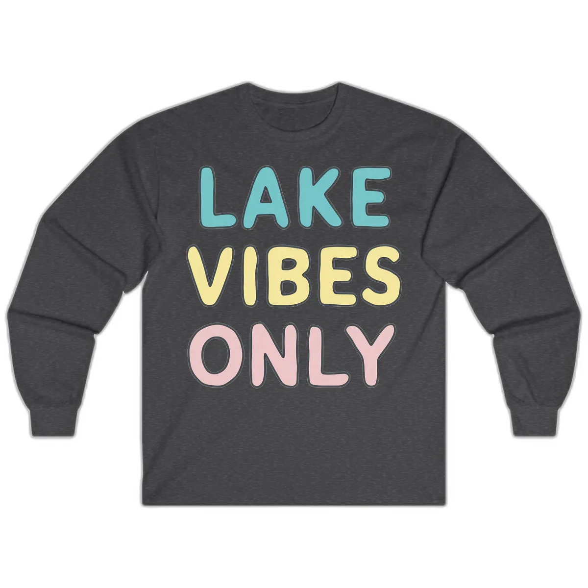 Lake Vibes Only Typography Long Sleeve in Dark Heather