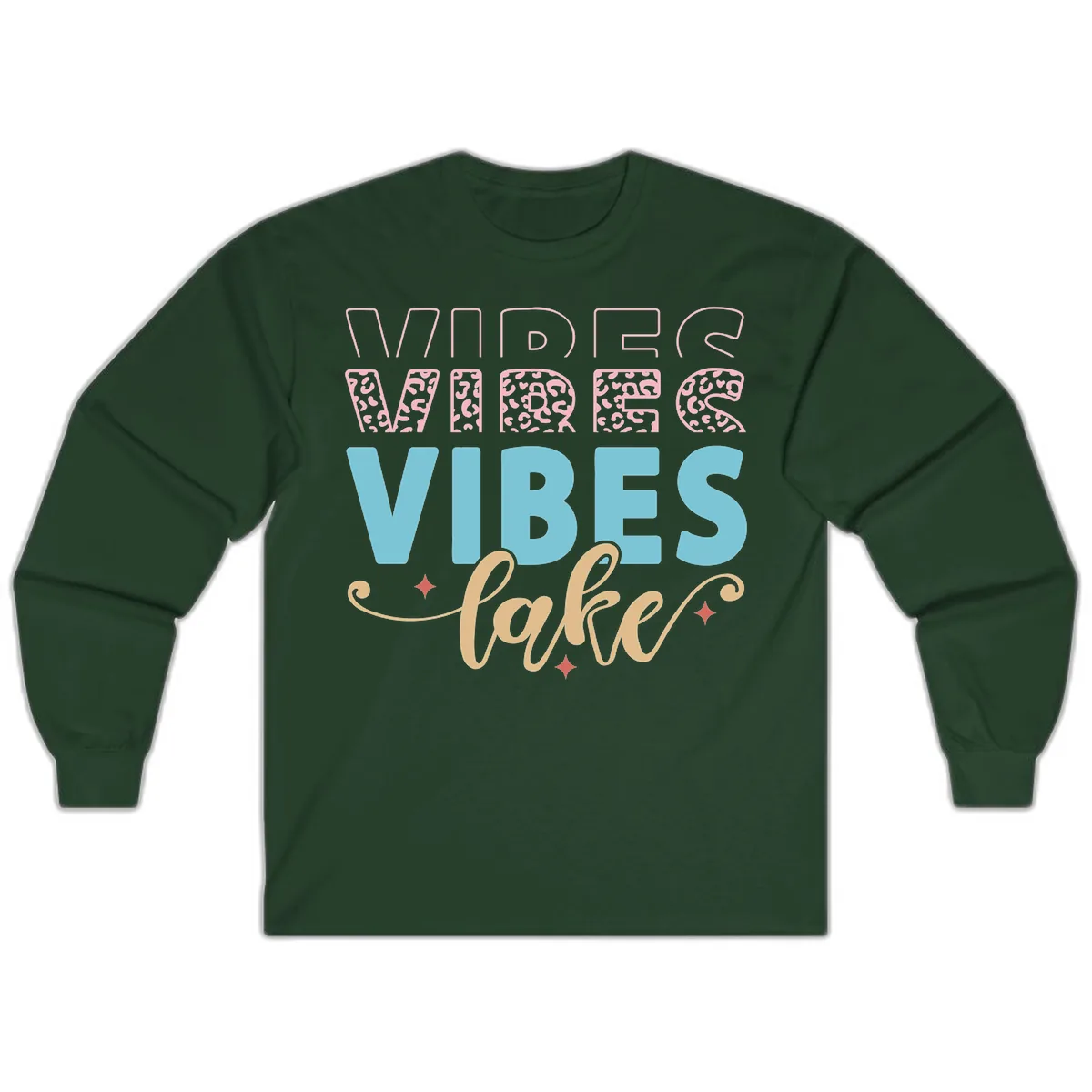 Vibes Lake Life Apparel Long Sleeve in Forest Green