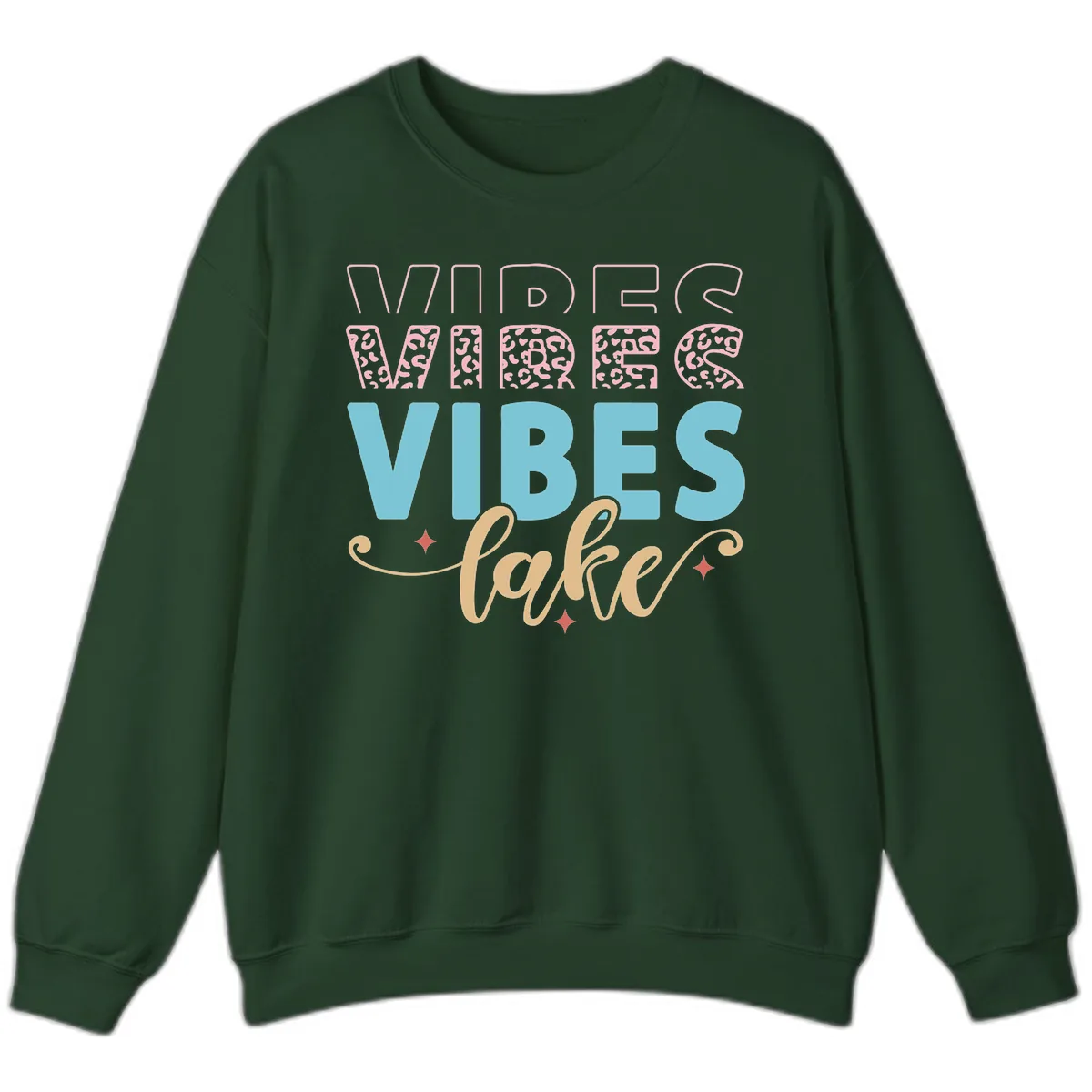 Vibes Lake Life Apparel Sweatshirt in Forest Green