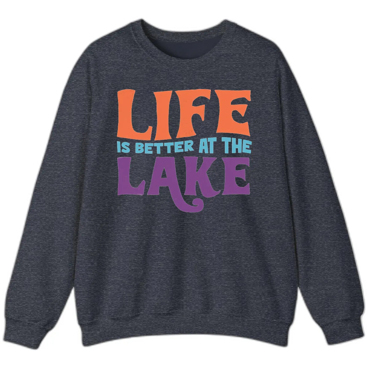 Life Is Better At The Lake Typography Sweatshirt in Heather Sport Dark Navy