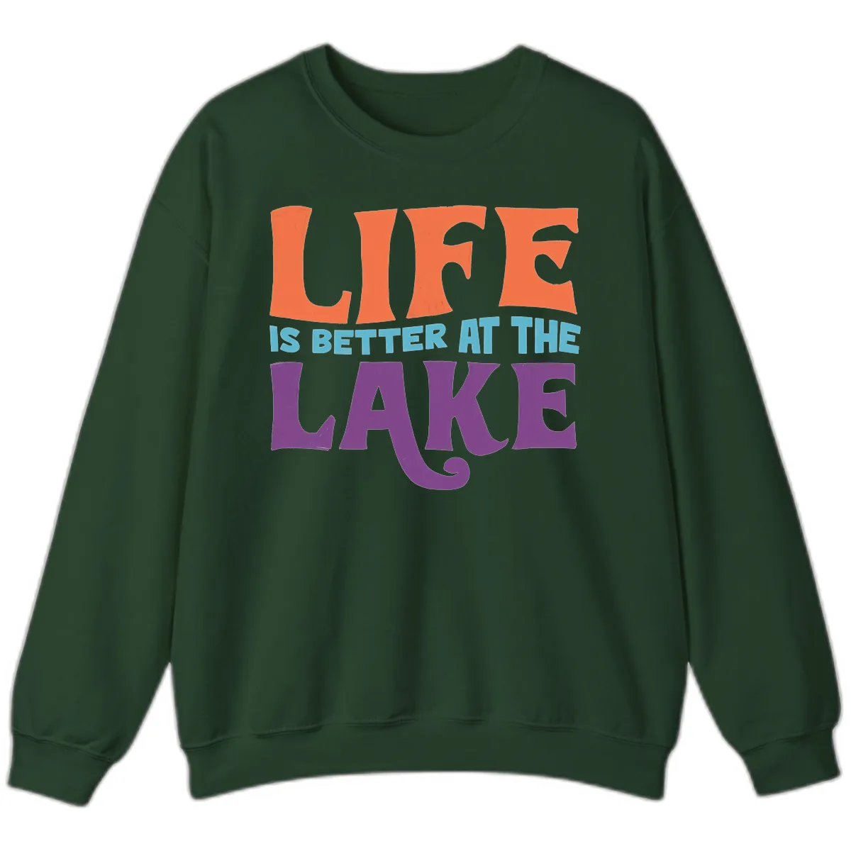 Life Is Better At The Lake Typography Sweatshirt in Forest Green