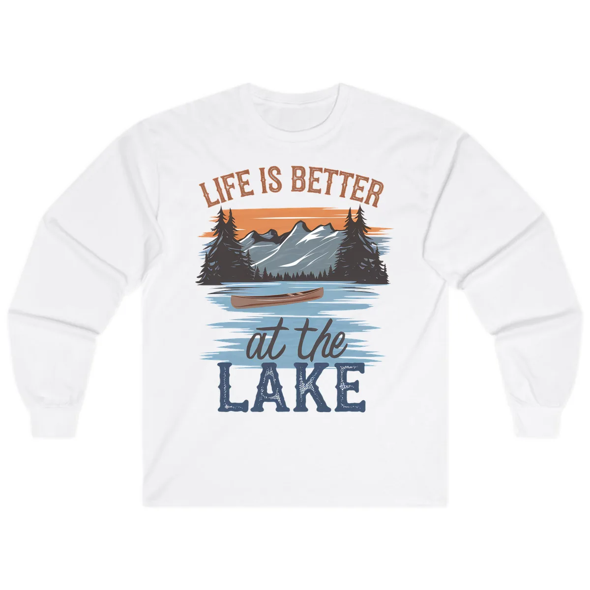 Life Is Better At The Lake Design Long Sleeve in White