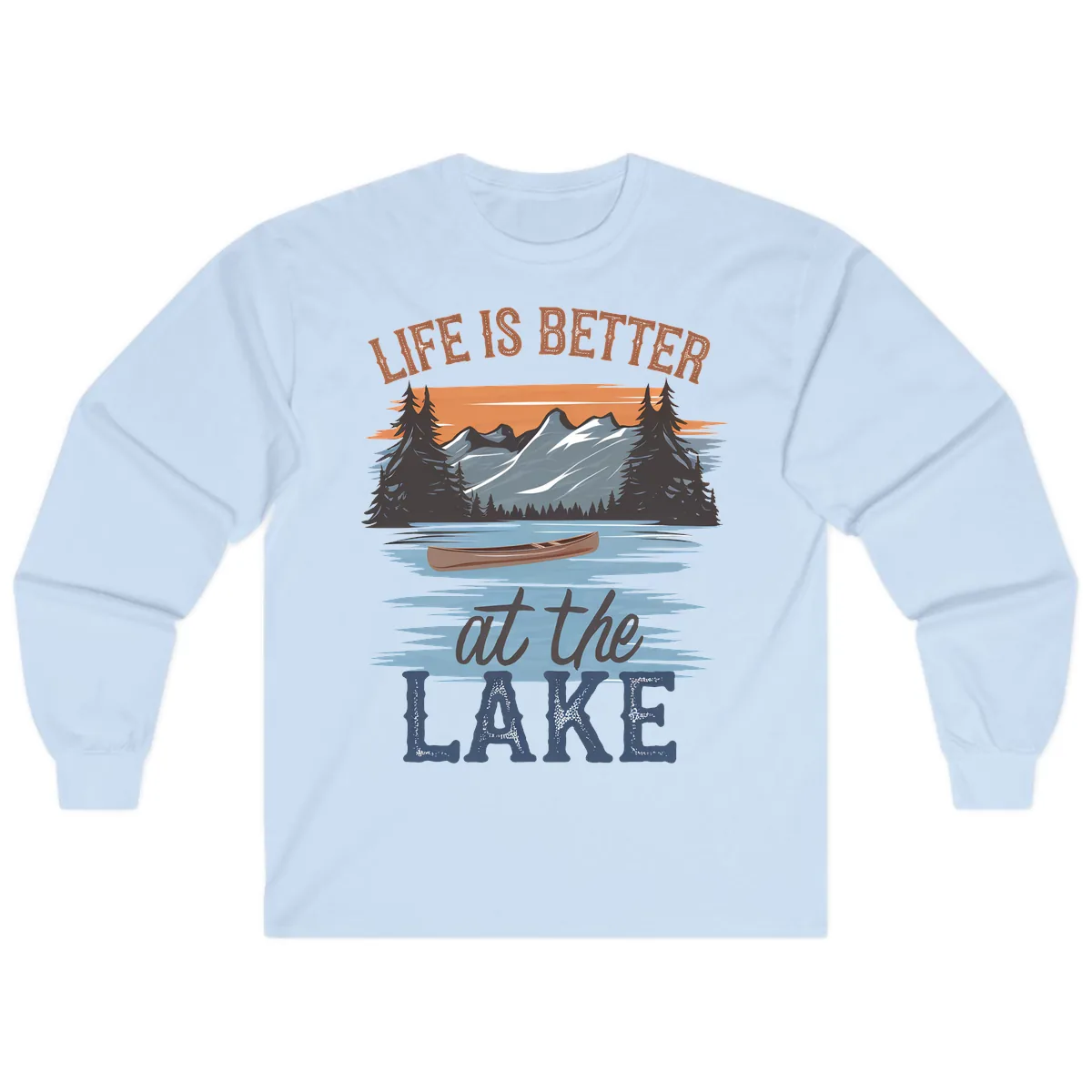 Life Is Better At The Lake Design Long Sleeve in Light Blue