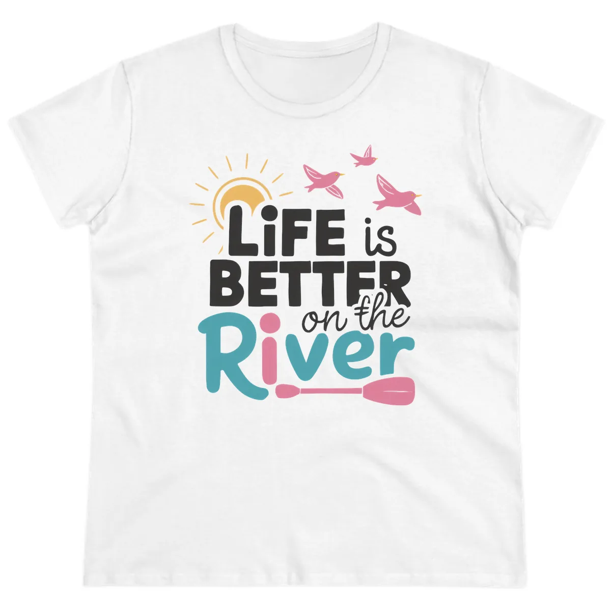 Life Is Better On The River Ladies Tee in White