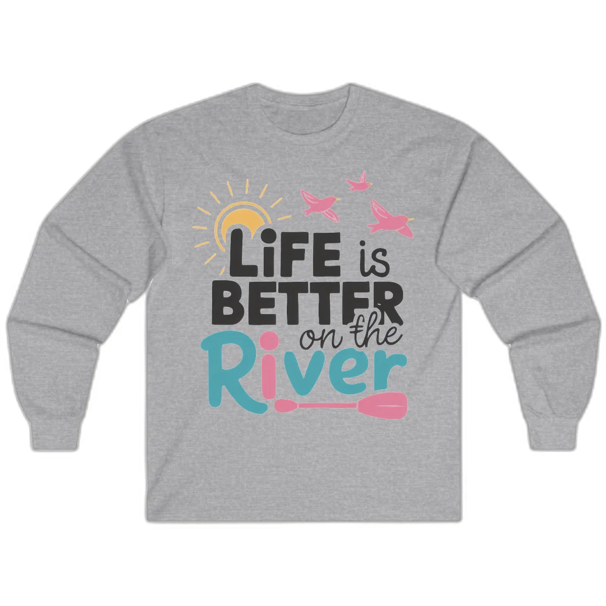 Life Is Better On The River Long Sleeve in Sport Grey
