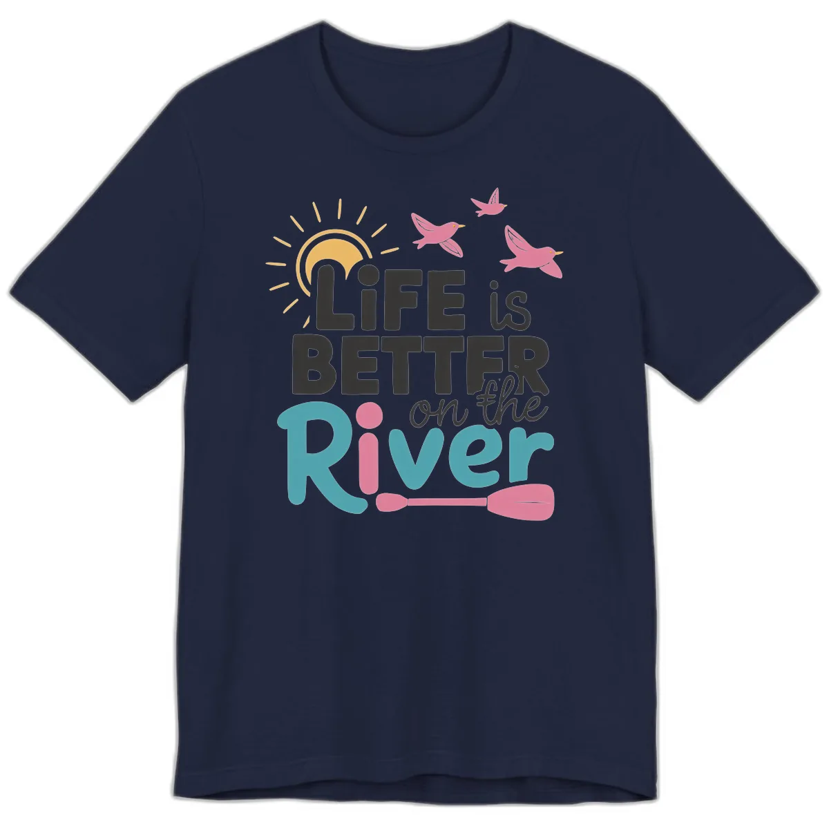 Life Is Better On The River Premium T-Shirt in Navy