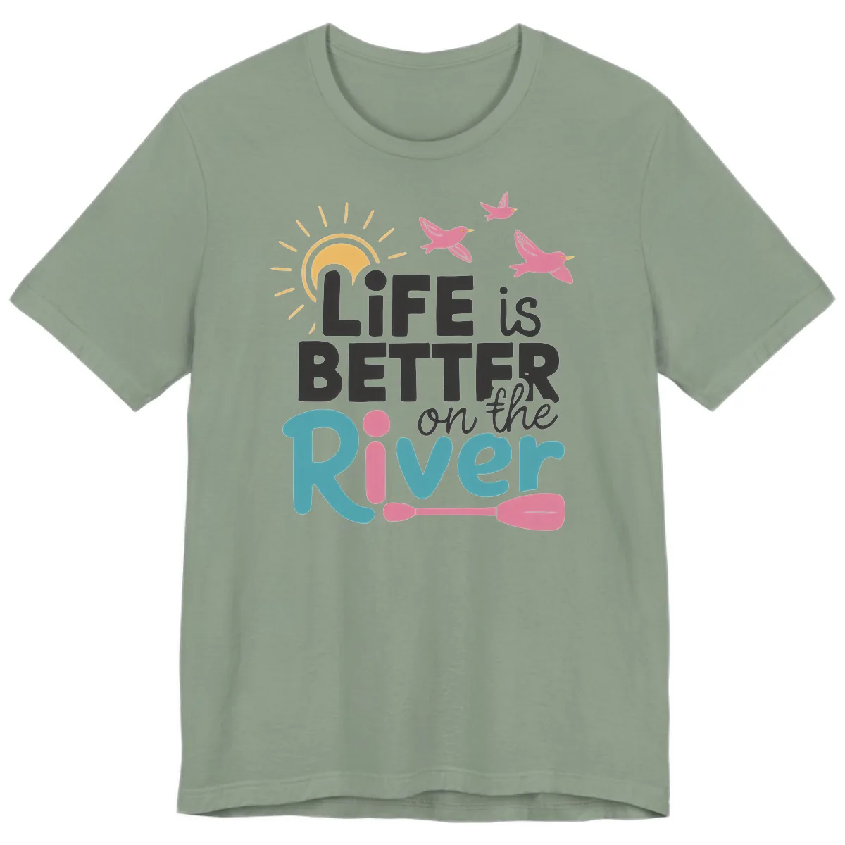 Life Is Better On The River Premium T-Shirt in Sage