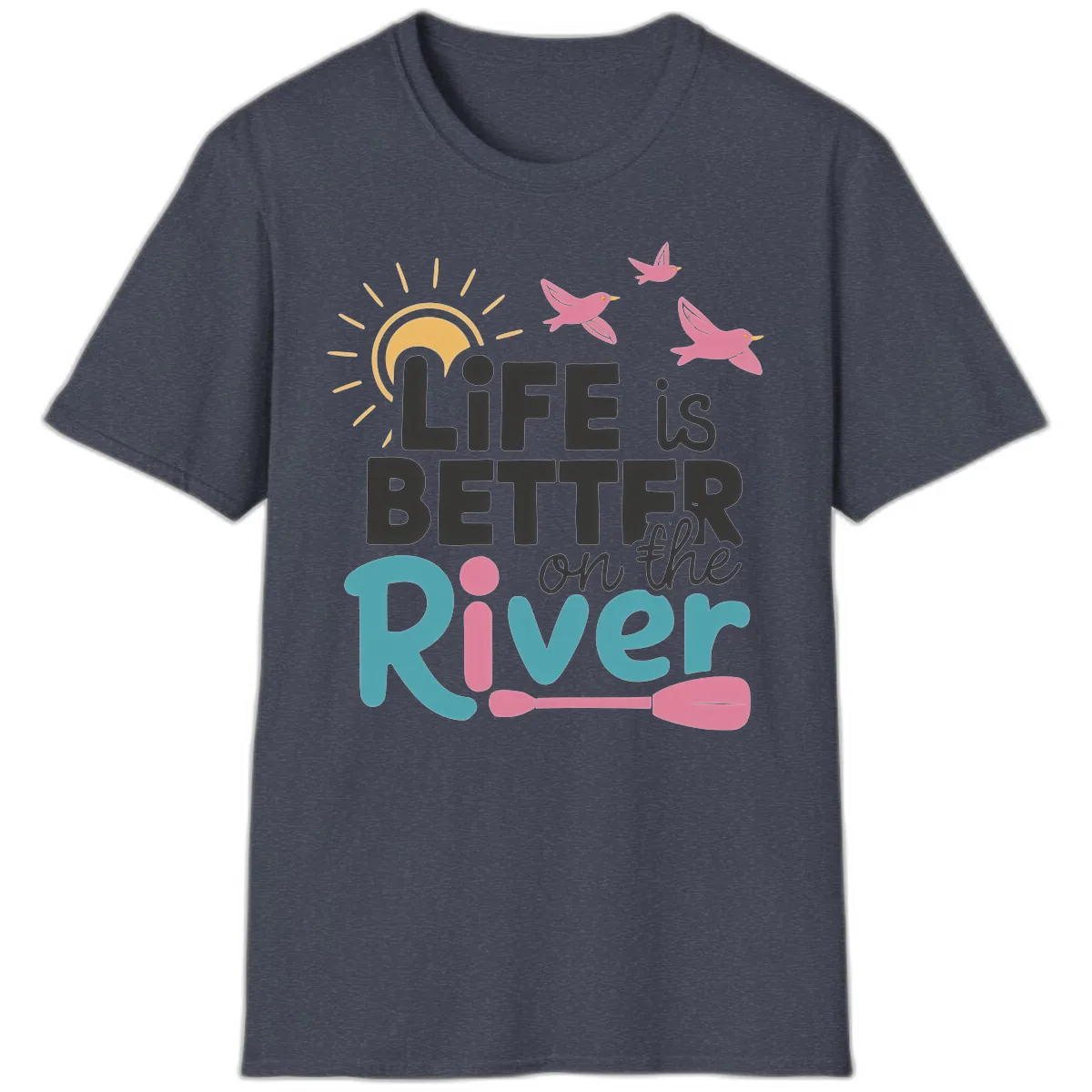Life Is Better On The River T-Shirt in Heather Navy