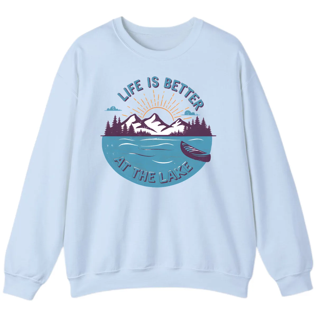 Life Is Better At The Lake Design Sweatshirt in Light Blue