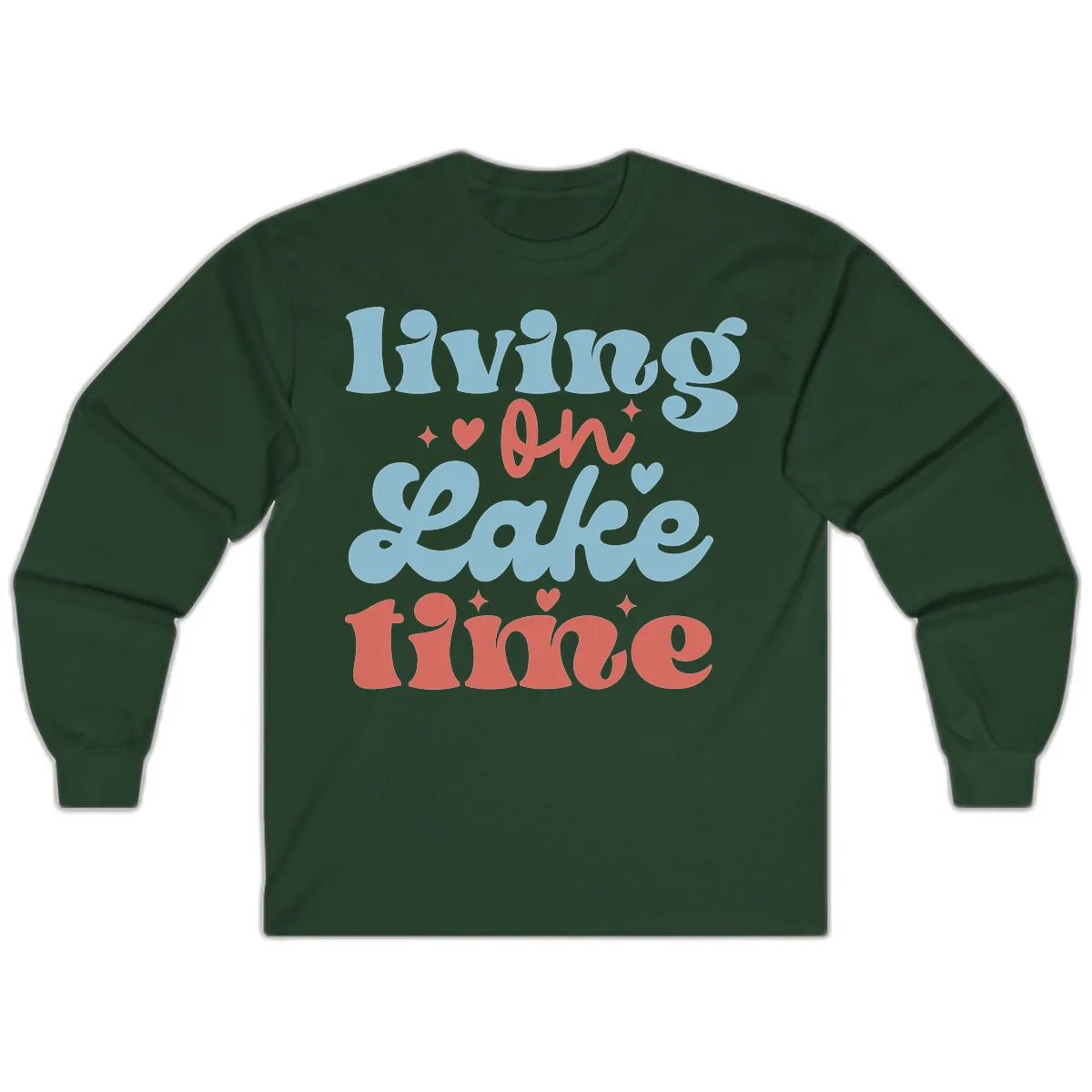 Living On Lake Time Design Long Sleeve in Forest Green