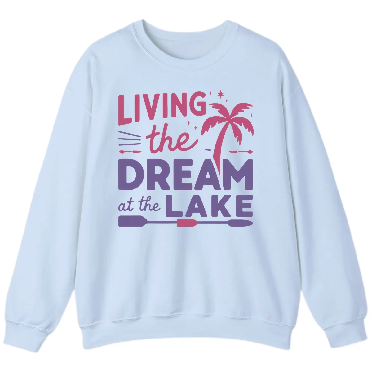Living The Dream At The Lake Sweatshirt in Light Blue